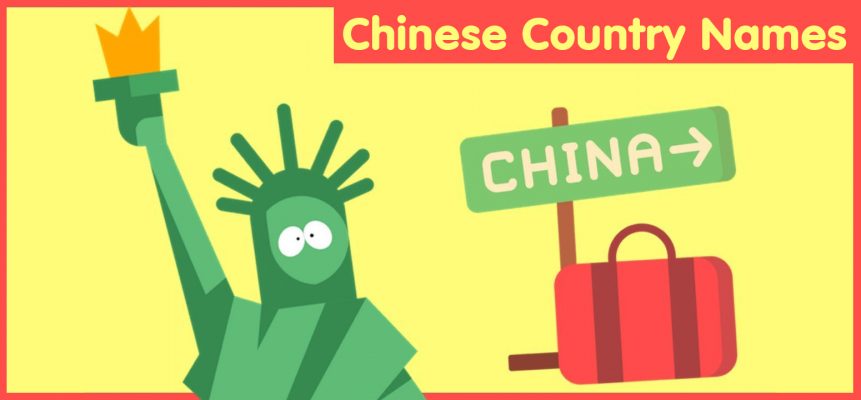 Chinese Country Names and Their Meaning